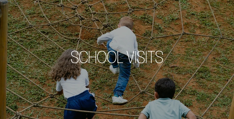 School Visits